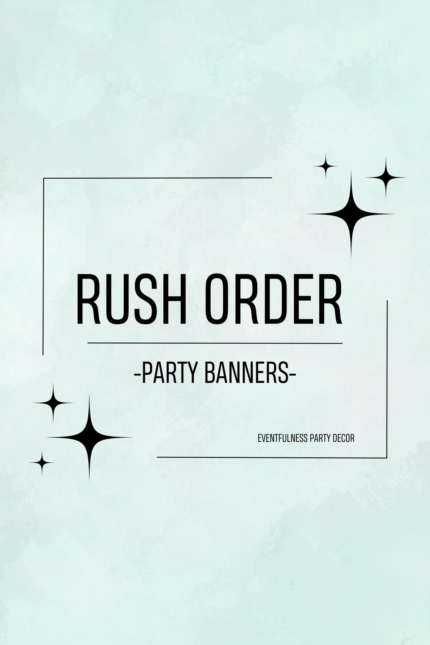 RUSH ORDER | PARTY BANNER RUSH ORDER